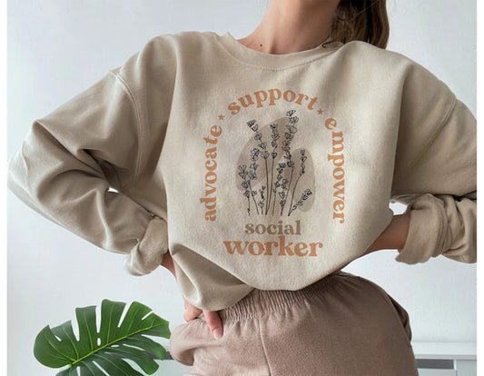 Social Worker Wildflower Shirt, Social Work Month, Advocate Support Empower, Student Graduation, School Social Worker, Unisex sweatshirt
