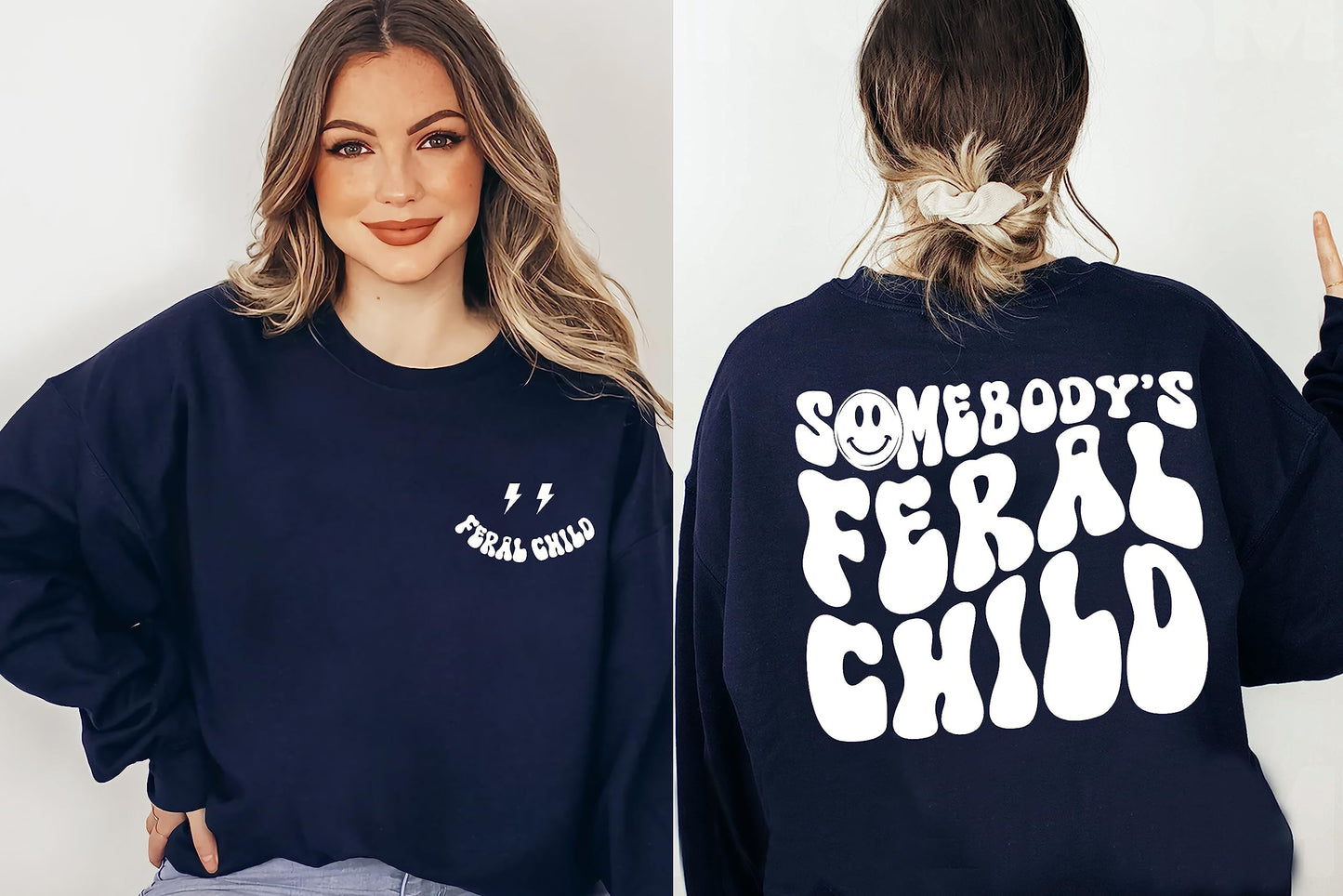 Somebody's Feral Child Sweatshirt - Women Child Motivational, Funny Mom Sweatshirt, Feral Child Sweater