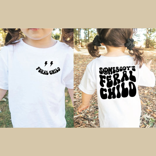 Somebody's Feral Child Sweatshirt - Women Child Motivational, Funny Mom Sweatshirt, Feral Child Sweater