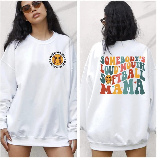 Somebody's Loud Mouth Softball Mama Sweatshirt, Funny Mom Gifts, Softball Sweatshirt, Gifts for Mom, Softball Mom Shirt, Mom Life T-Shirt