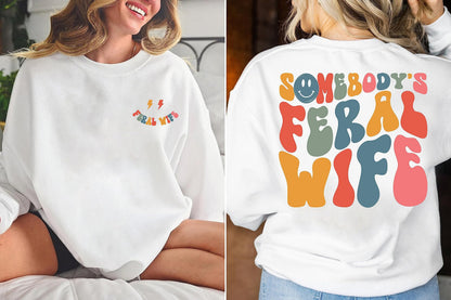 Somebodys Feral Wife Shirt