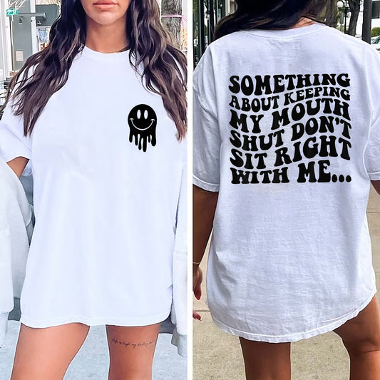 Something About Keeping My Mouth Shut Shirt, Petty Quote, Strong Women, Motivational Shirt, Mental Health Shirt, Mother's Day Gift, Birthday