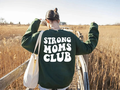 Strong Moms Club sweatshirt Hoodie, Mom Sweatshirt, Gift for mom, Mothers Day Gift, Moms club Sweatshirt, Mama Sweatshirt, Mom shirt, mama