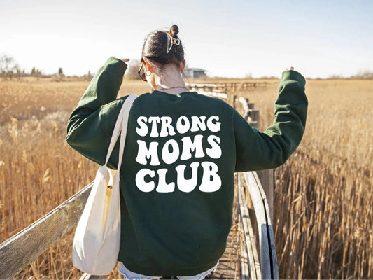 Strong Moms Club sweatshirt Hoodie, Mom Sweatshirt, Gift for mom, Mothers Day Gift, Moms club Sweatshirt, Mama Sweatshirt, Mom shirt, mama