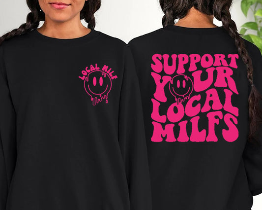 Support Your Local Milfs Shirt, Funny Mom Shirt, Mama Sweatshirt, happy face Local Milfs, Trendy Mom Shirt, Moms Club tee, Mom sweatshirt
