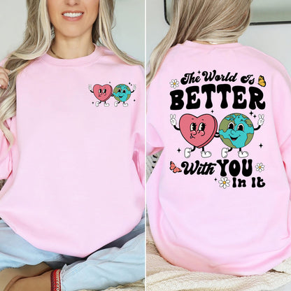 The World Is Better With You In It Shirt, Mental Health Hoodie, Mental Health Sweatshirt, Mental Health Awareness, Mental Health Matters tee