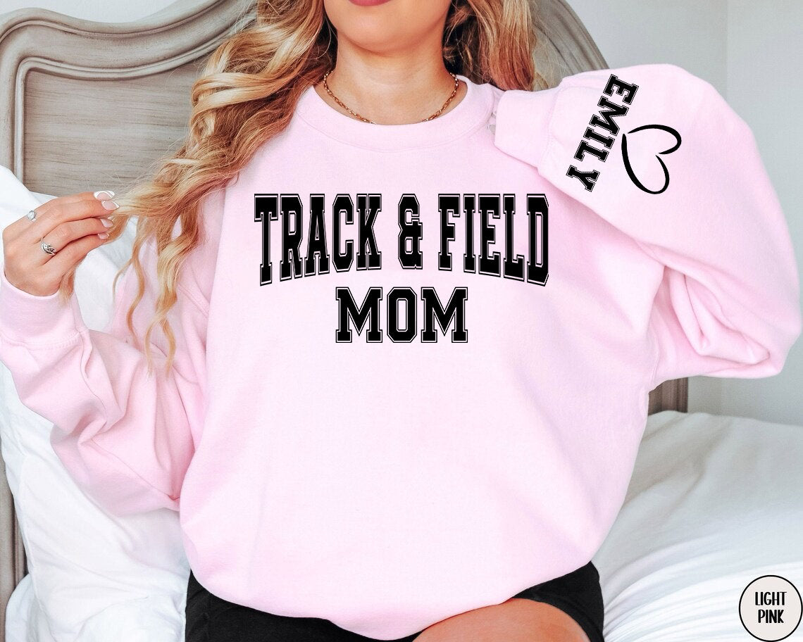 Track and Field Mom Sweatshirt, Personalized Track Mom Hoodie, Sleeve Design Shirt, Custom Gift for Track and Field Mom, Mother days Shirt