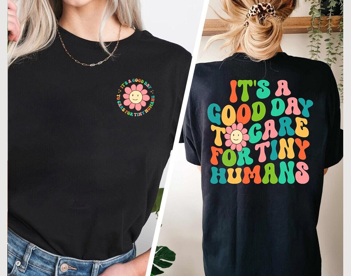 Teacher Shirt, Teacher Appreciation Gift, It's A Good Day To Teach Tiny Humans Teacher Shirt, Teach Love Inspire, Teacher gift shirt gift