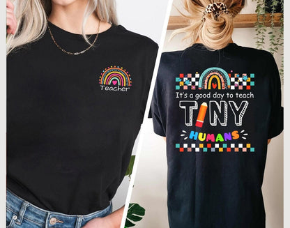 Teacher Shirt, Teacher Appreciation Gift, It's A Good Day To Teach Tiny Humans Teacher Shirt, Teach Love Inspire, Teacher gift shirt gift