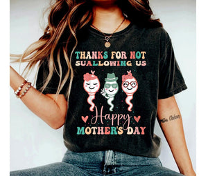 Thanks For Not Swallowing Us - Personalized T-Shirt - Gift For Mom - Funny Bruh Shirt - Cute Mom Shirt - Mama Gift- mothers day gift