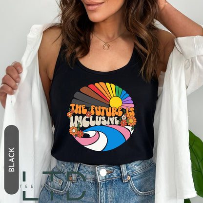The Future Is Inclusive Lgbt Shirt, Trans Pride TShirt, Gay Pride Shirts, Rainbow Shirt, Happy Pride Month, Gender Equality