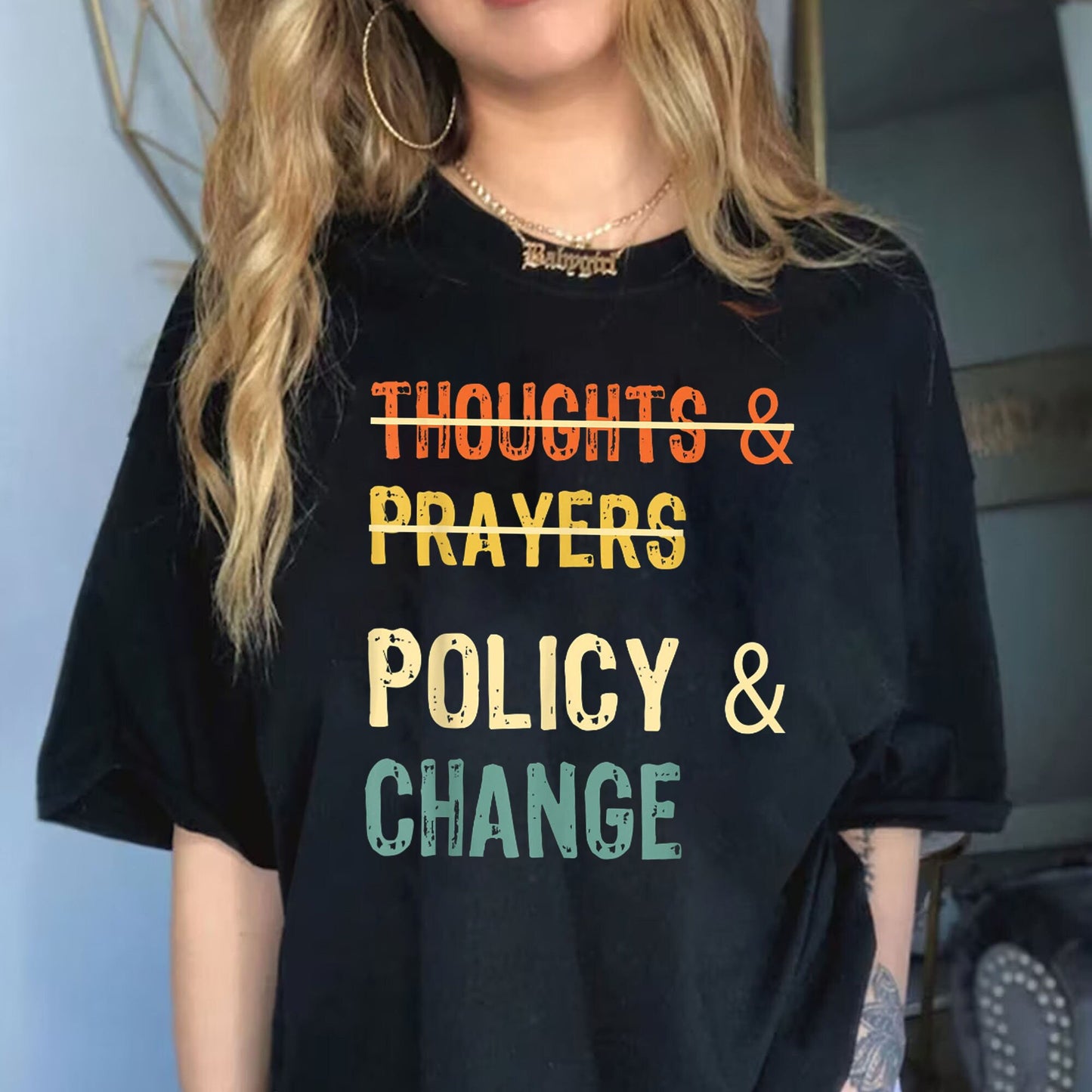 Thoughts And Prayers Policy And Change Shirt, equal rights Shirt, Social Justice, Black History Month, Anti Racism Shirt, black Shirt gift