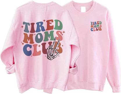 Tired Moms Club Sweatshirt, Tired Mom Sweatshirt, Overstimulated Moms Club, Mom Sweatshirt, Mama Shirt, New Mom Gift, Mom Gift, Mama Shirt