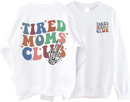 Tired Moms Club Sweatshirt, Tired Mom Sweatshirt, Overstimulated Moms Club, Mom Sweatshirt, Mama Shirt, New Mom Gift, Mom Gift, Mama Shirt