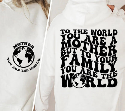 To The World You Are A Mother But To Your Family You Are The World Shirt, Retro Mama Shirt, Mothers Day Gift, New Mom Gift, Gift For Mother