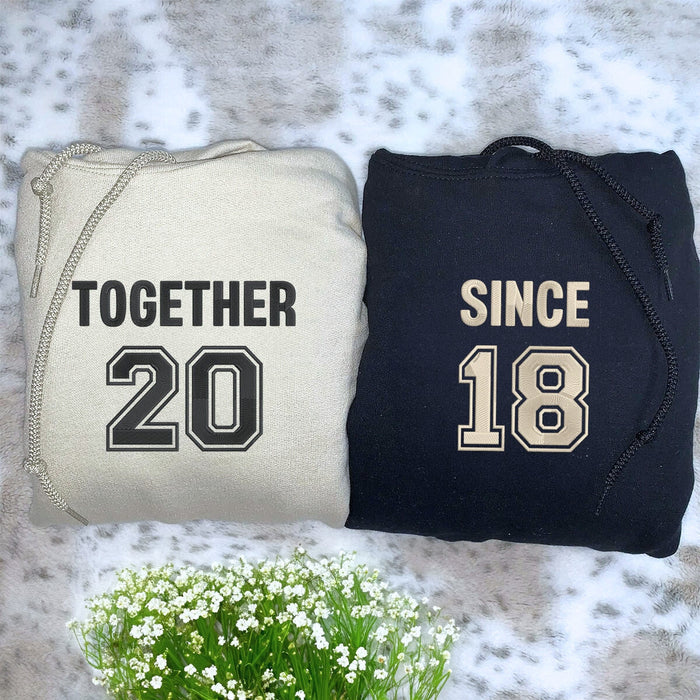 Together Since Hoodies or Sweatshirts, Custom Embroidered Valentine Gift For Girlfriend Boyfriend