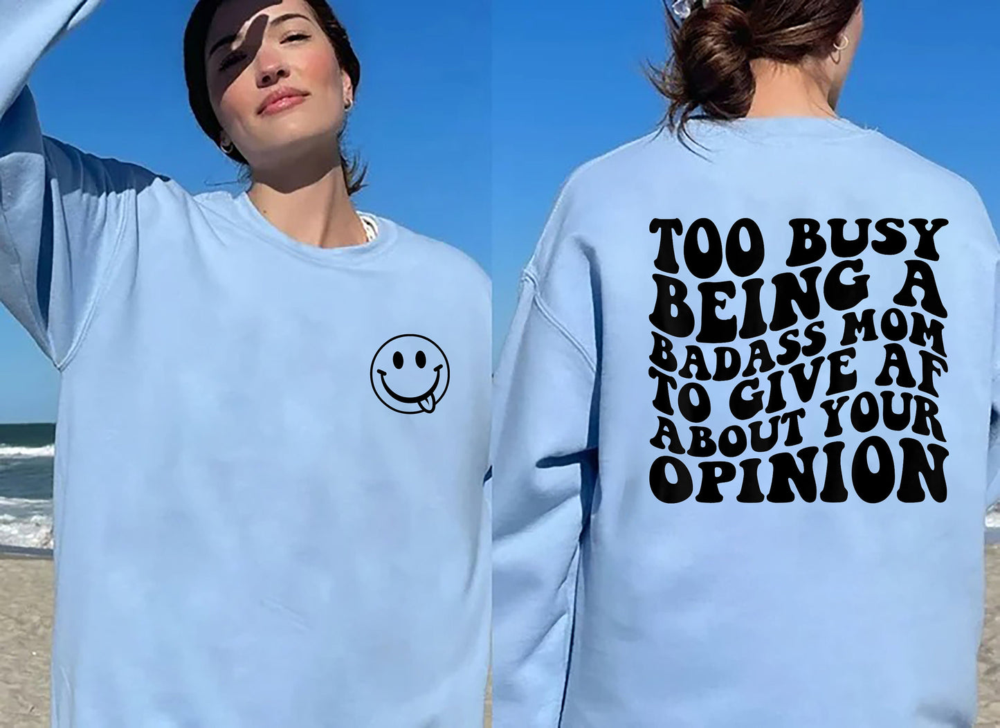 Too Busy Being a Badass Mom Sweatshirt, Funny Gift For Mom, Mom Christmas Gift, New Mom Shirt, Badass Mom shirt, First Time Mom Gift Shirt