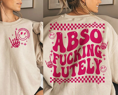 Trending Shirt, Absofuckinglutely Shirt, Satcastic Shirt, Retro Smiley Face Shirt, Trendy Front Back Shirt, Cool Mom, Mother's Day Gift Tee