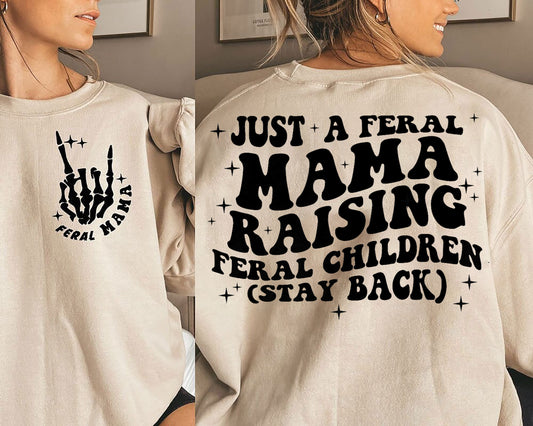Trendy Mama Shirt, Just A Feral Mama Raising Feral Children, Mom Life Shirt, Best Mom Ever Gift For Mom Mother's Day Gift Shirt, Mom Shirt