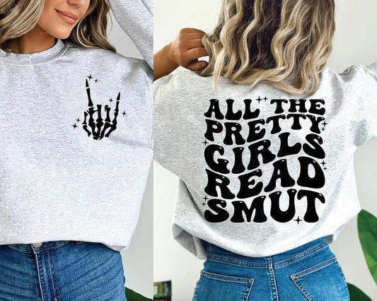 Trendy Reading Shirt, All The Pretty Girls Read Smut Shirt, Reading Shirt, Book Lover Shirt, Book Quotes, Library Teacher, Teacher Gift Tee