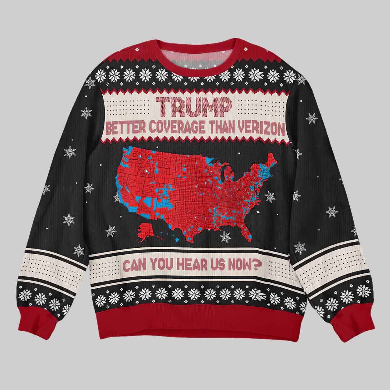 Trump Better Coverage Than Verizon Can You Hear Us Now Ugly Christmas Sweater