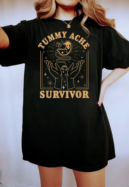 Tummy Ache Survivor Shirt, Funny Tummy Ache Survivor Shirt, Stomach Ache Survivor Shirt, Survivor Shirt, I'm A Survivor Shirt