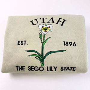 Utah State Sweatshirt or Hoodie, Embroidered Gift - Est. 1896 Sego Lily Flower