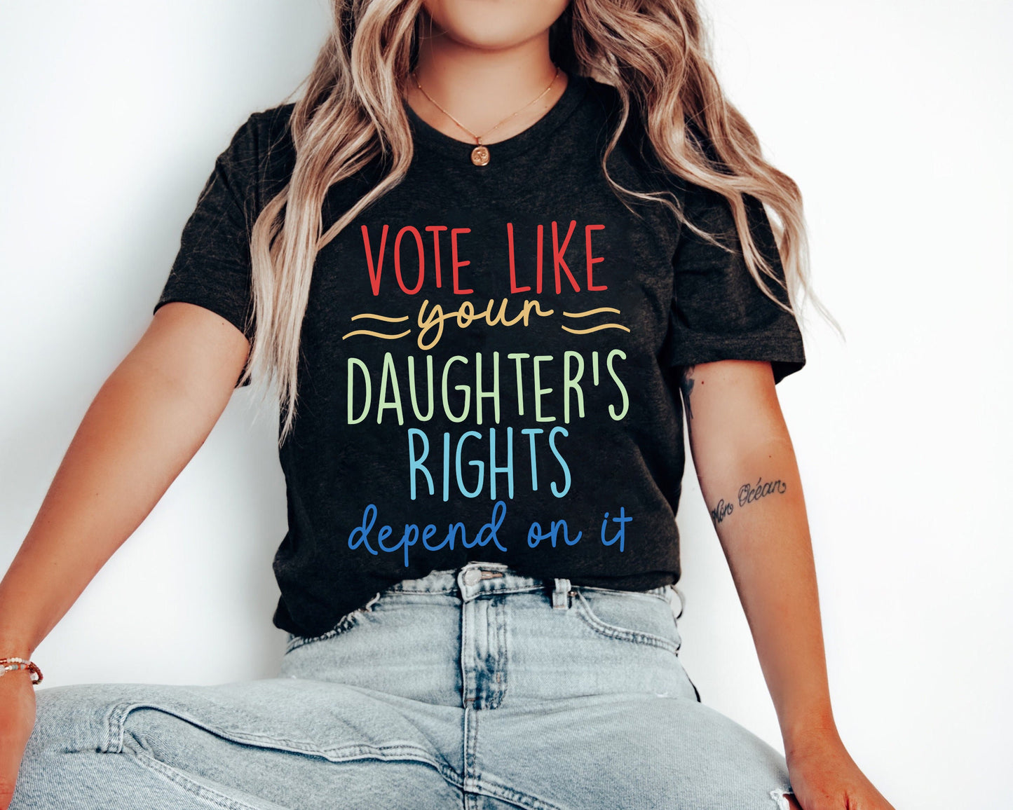 Vote Like Your Daughter’s Rights Depend On It Shirt, Vintage Feminist Shirt, Dad Daughter Shirt, Daughter Mom Gift, Women Rights Equality