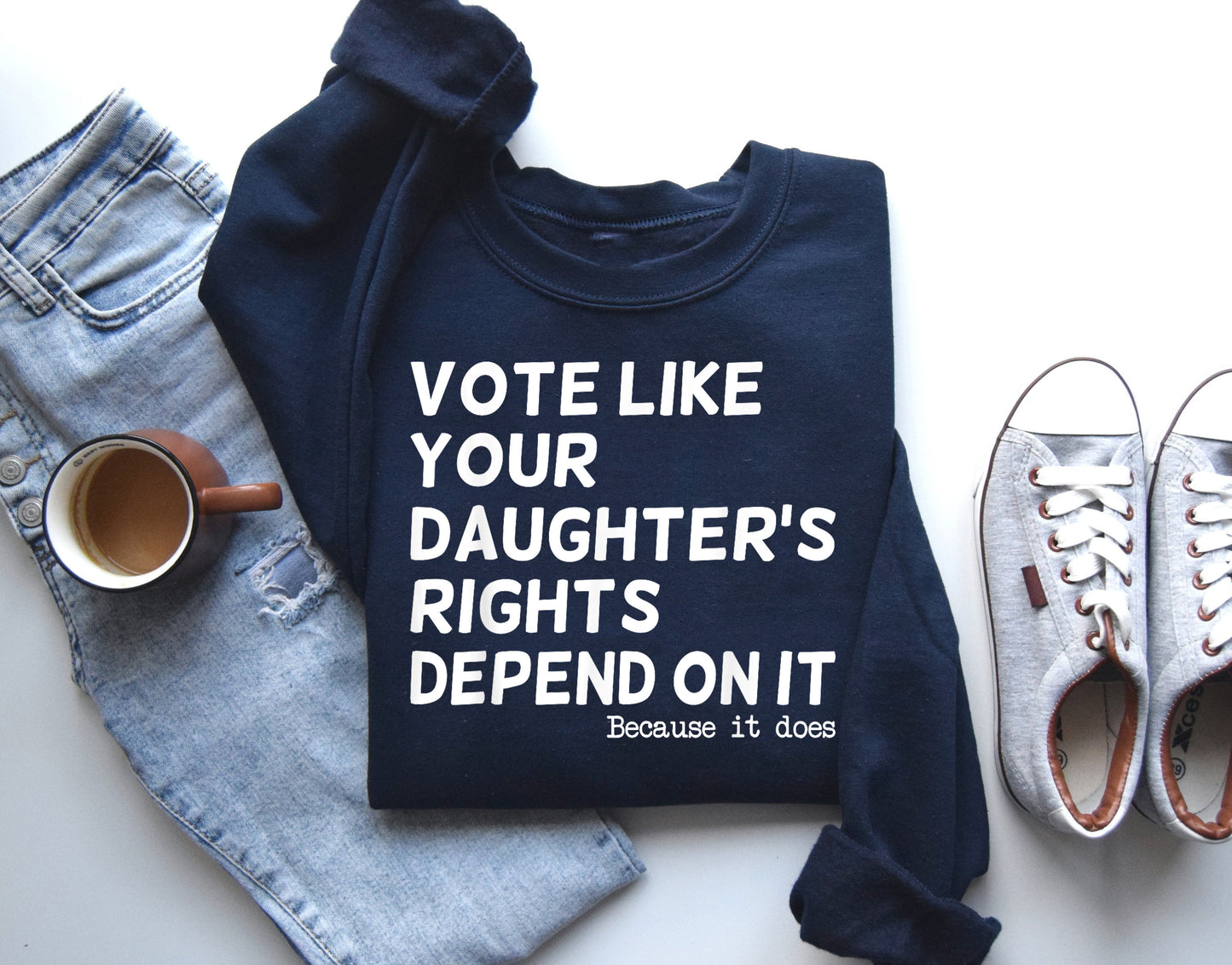 Vote Like Your Daughter's Rights Depend On It Funny Shirt, Dad Daughter Shirt, Vintage Feminist Shirt, Daughter Mom Gift.