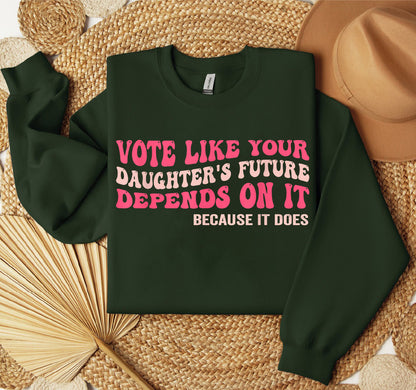 Vote Like Your Daughter’s Rights Depend On It Shirt, Vintage Feminist Shirt, Women Rights Equality, Dad Daughter Shirt, Daughter Mom Gift