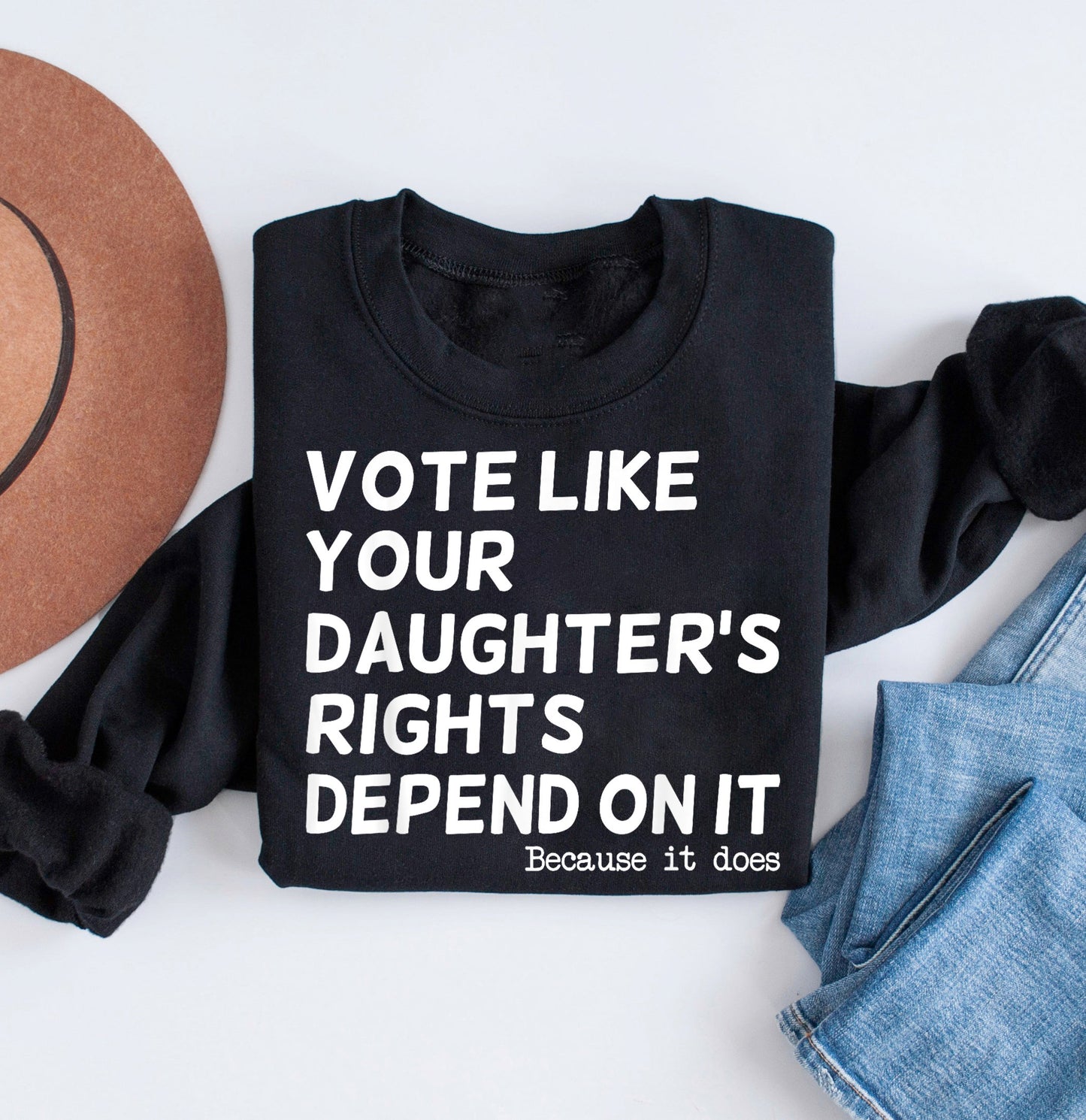 Vote Like Your Daughter's Rights Depend On It Funny Shirt, Dad Daughter Shirt, Vintage Feminist Shirt, Daughter Mom Gift.