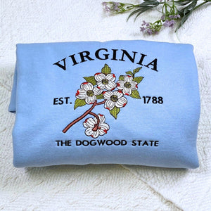 Virginia State Sweatshirt or Hoodie, Embroidered Gift - Est. 1788 Dogwood Flower