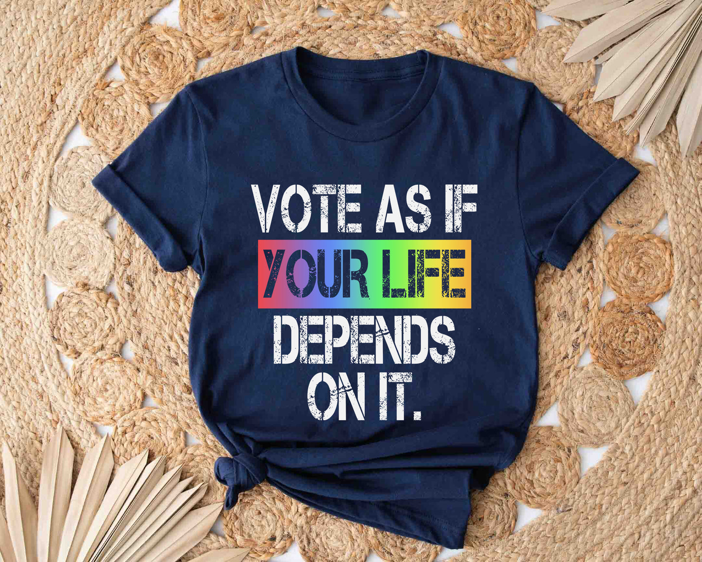 Vote As If Your Life Depends On It Shirt, Rainbow LGBT Tee, Human Rights T-Shirt, Proud Shirt, Pride Month, Roe v Wade Shirt, Vote Gift