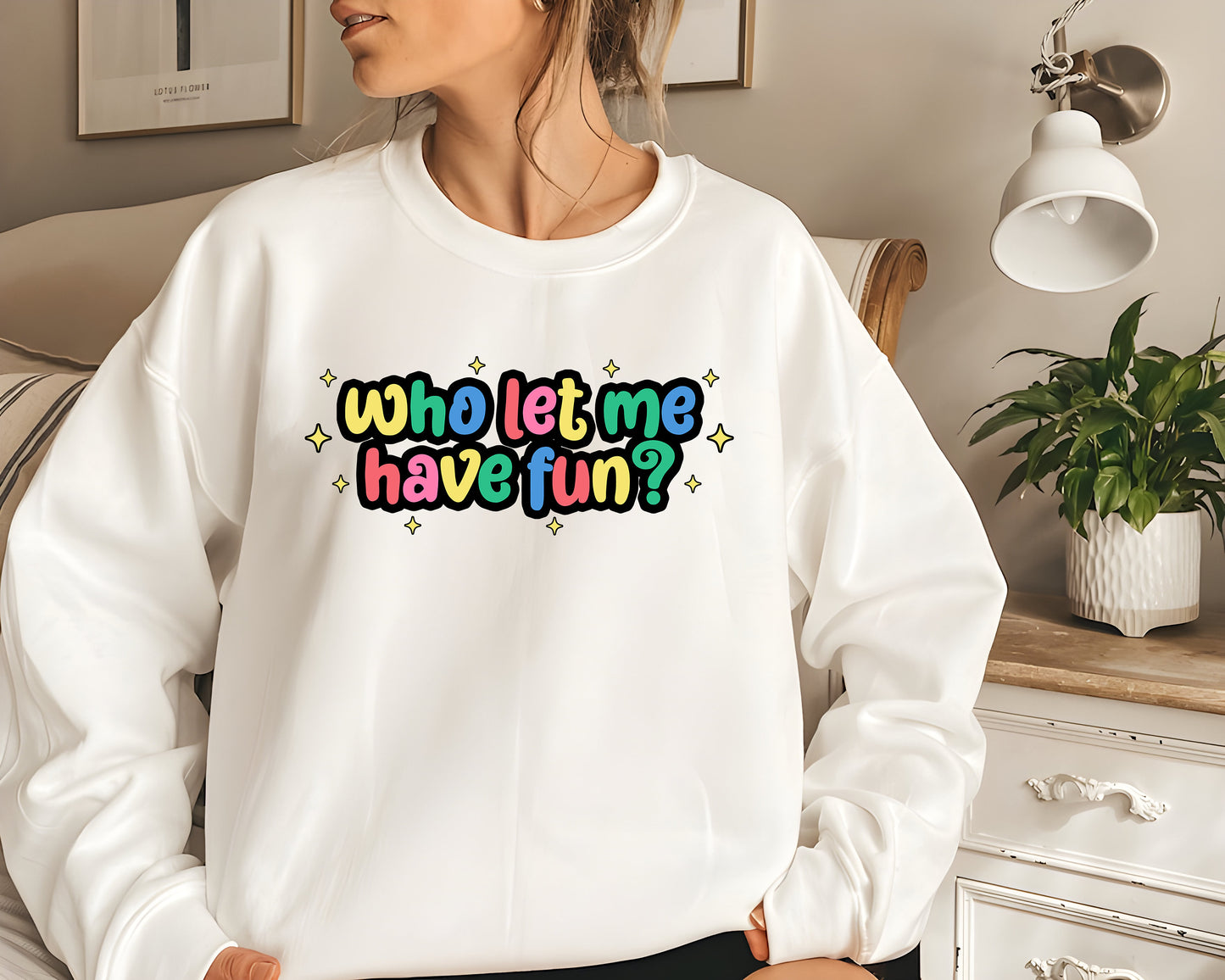 Who Let Me Have Fun Hoodie Sweatshirt, Who Let Me Hoodie, Have Fun Shirt, Boy Shirt, Girl Shirt, Who Shirt