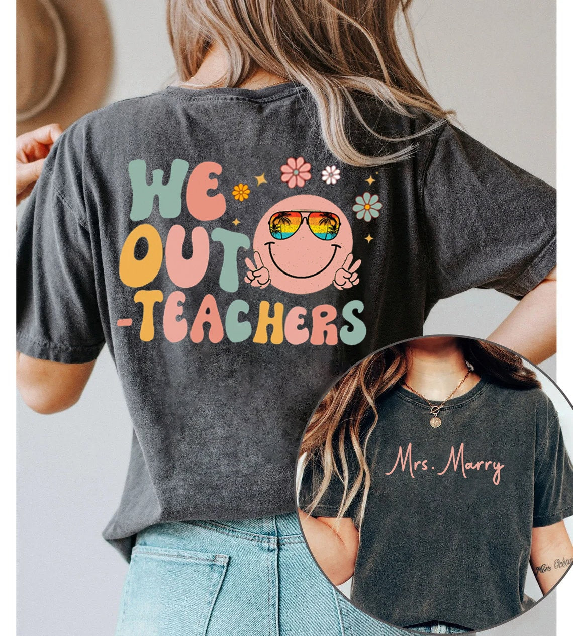 We Out Teachers Shirt,End of School Year Shirt,End of the Year Tee,Last Day of School,Teacher Appreciation Gift,End of School Shirt gift