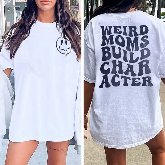 Weird Moms Build Character Shirt, Color Comfort Color Mom Shirt, trendingr Tee, Funny Graphic T-shirt, Beach Tee, Lake Shirt