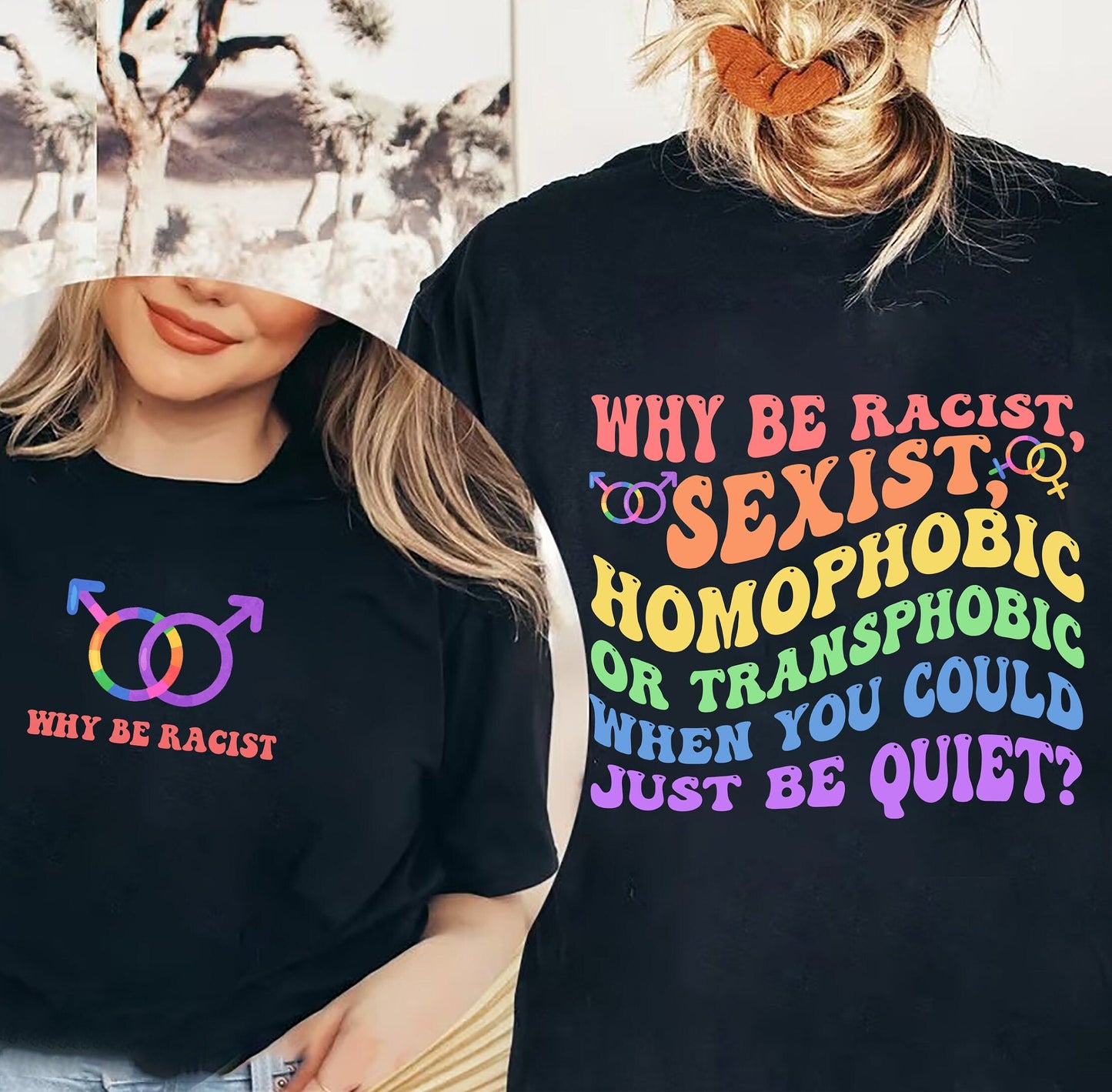 Why Be Racist Sexist Tee Shirt, BLM Rights Rights, BLM Shirt, Pride Shirt, LGBTG Shirt, Racial Equality Stop Racism T-Shirt