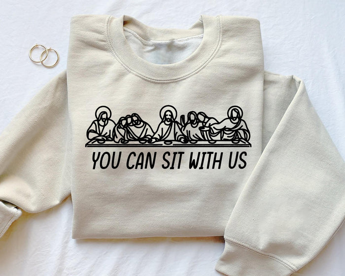 You Can Sit With Us Sweatshirt, Christian Shirt, Religious Gift, Jesus Sweatshirt, Christian Church Apparel, Kindness Faith Based Tee