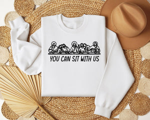 You Can Sit With Us Sweatshirt, Christian Shirt, Religious Gift, Jesus Sweatshirt, Christian Church Apparel, Kindness Faith Based Tee