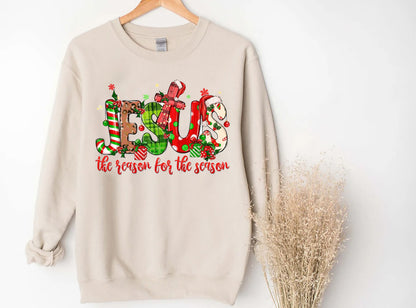 Jesus The Reason For The Season Sweatshirt, Chritmas Sweatshirt, Sweatshirt Gift Christmas, Christmas For Gift