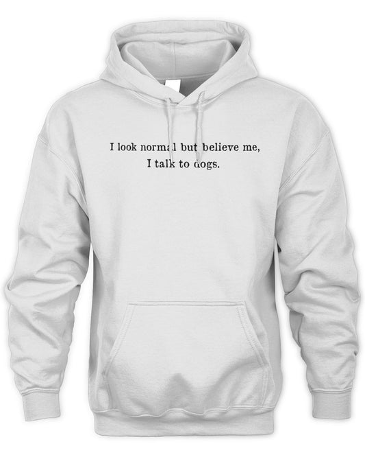 I Talk To Dogs