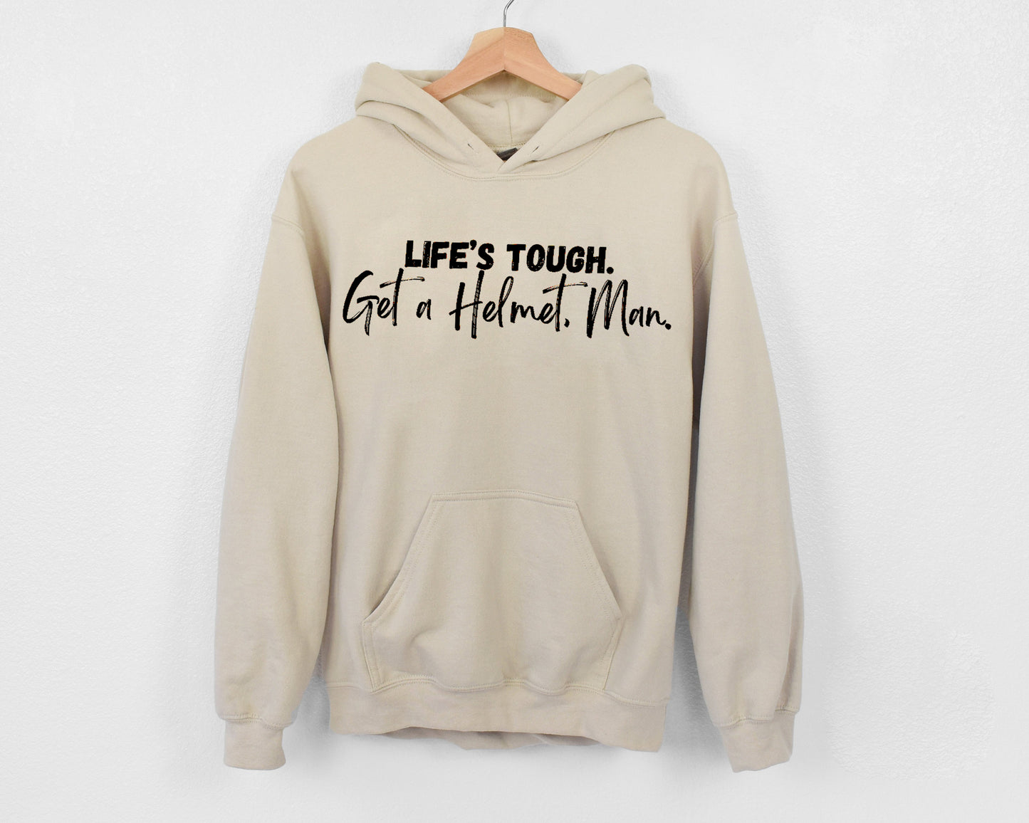 Life's Tough Get a Helmet Man Hoodie Sweatshirt, Conservative Hoodie Sweatshirt for men or women, Candace Owens Sweatshirt,Unisex sweatshirt