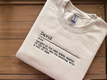 Personalized Name Definition Sweatshirt - Embroidered - Gift Ideas - Christmas Birthday Father's Day Mother's Day Gift