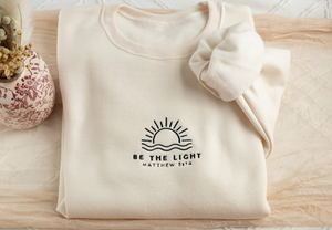 Embroidered Be The Light Sweatshirt, Embroidered Christian Sweatshirt, Bible Gift, Embroidered Bible Verse Sweatshirt, Bible Sweatshirt