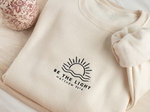 Embroidered Be The Light Sweatshirt, Embroidered Christian Sweatshirt, Bible Gift, Embroidered Bible Verse Sweatshirt, Bible Sweatshirt