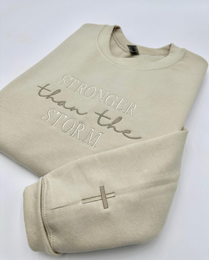 Stronger Than The Storm Sweatshirt or Hoodie | Christian Apparel | Faith-Based Inspirational | Christian Style Crewneck | Gift for Friend