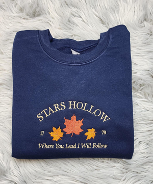 Stars Hollow Embroidered Crewneck - Where You Lead I Will Follow - T-shirt - Sweatshirt - Hoodie