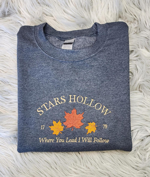 Stars Hollow Embroidered Crewneck - Where You Lead I Will Follow - T-shirt - Sweatshirt - Hoodie