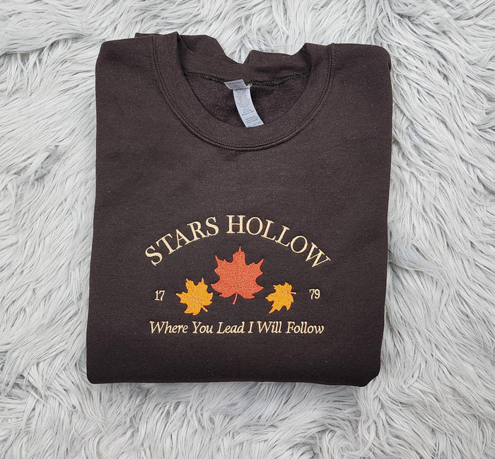 Stars Hollow Embroidered Crewneck - Where You Lead I Will Follow - T-shirt - Sweatshirt - Hoodie