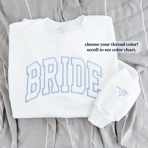 Bride Sweatshirt, Personalized Bride Crewneck, Embroidered Sweatshirt, Embroidered Sweater, Bridal Shower Gifts